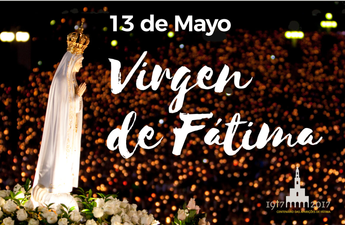 Novena y Festividad de la Virgen de Fátima